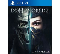 Игра PS4: Dishonored 2 (русская версия)